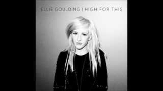 Video thumbnail of "Ellie Goulding - High For This (Ethan RYan Remix) | Audio"