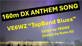 VE6WZ TopBand Blues Song