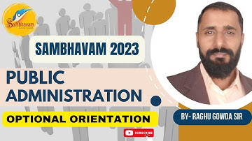 Public Administration Optional (English Medium) Orientation Session By Raghu Gowda sir