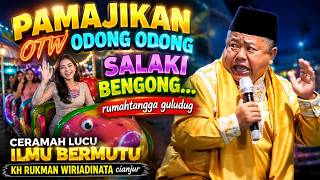 PAMAJIKAN OTW ODONG ODONG SALAKI BENGONG, CERAMAH LUCU KH RUKMAN WIRIADINATA cianjur