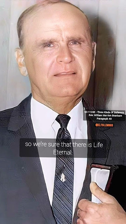 we're sure that there's life eternal #quotes of #williambranham #about #life #eternal #gospel