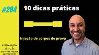 #284 - Dicas para Injeção de Corpos de Prova