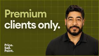 How to Sell High-End Painting Projects Without Competing on Price // Juan Vasquez