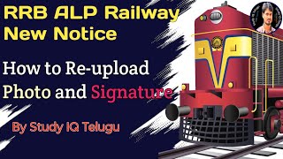 RRB ALP How to Re-upload Photo and Signature No link available In Telugu by Srikanth