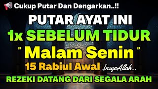 Download Lagu PUTAR DZIKIR INI !! Putar 1x Sebelum Tidur Malam Senin,Zikir Mustajab Penarik Rezeki Segala Penjuru MP3 Download Lagu PUTAR DZIKIR INI !! Putar 1x Sebelum Tidur Malam Senin,Zikir Mustajab Penarik Rezeki Segala Penjuru MP3