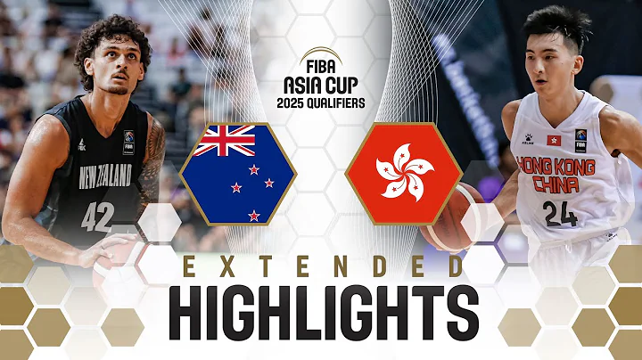 New Zealand vs Hong Kong, China | Extended Highlights | FIBA Asia Cup 2025 Qualifiers - DayDayNews