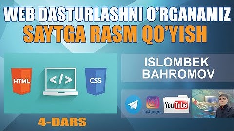 ⚡️ 4-dars. Rasm  joylash || Islombek Bahromov || Web dasturlash kursi