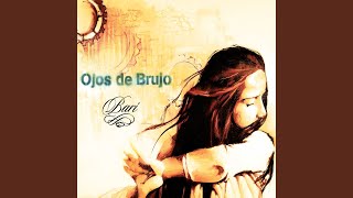 Video thumbnail of "Ojos de Brujo - Ventilaor R-80"