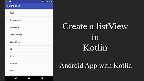Kotlin Android Tutorial  - ListView android studio layout