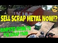 Dumpster Diving (Now is a "Good" Time to Sell Your Scrap Metal Hoard)