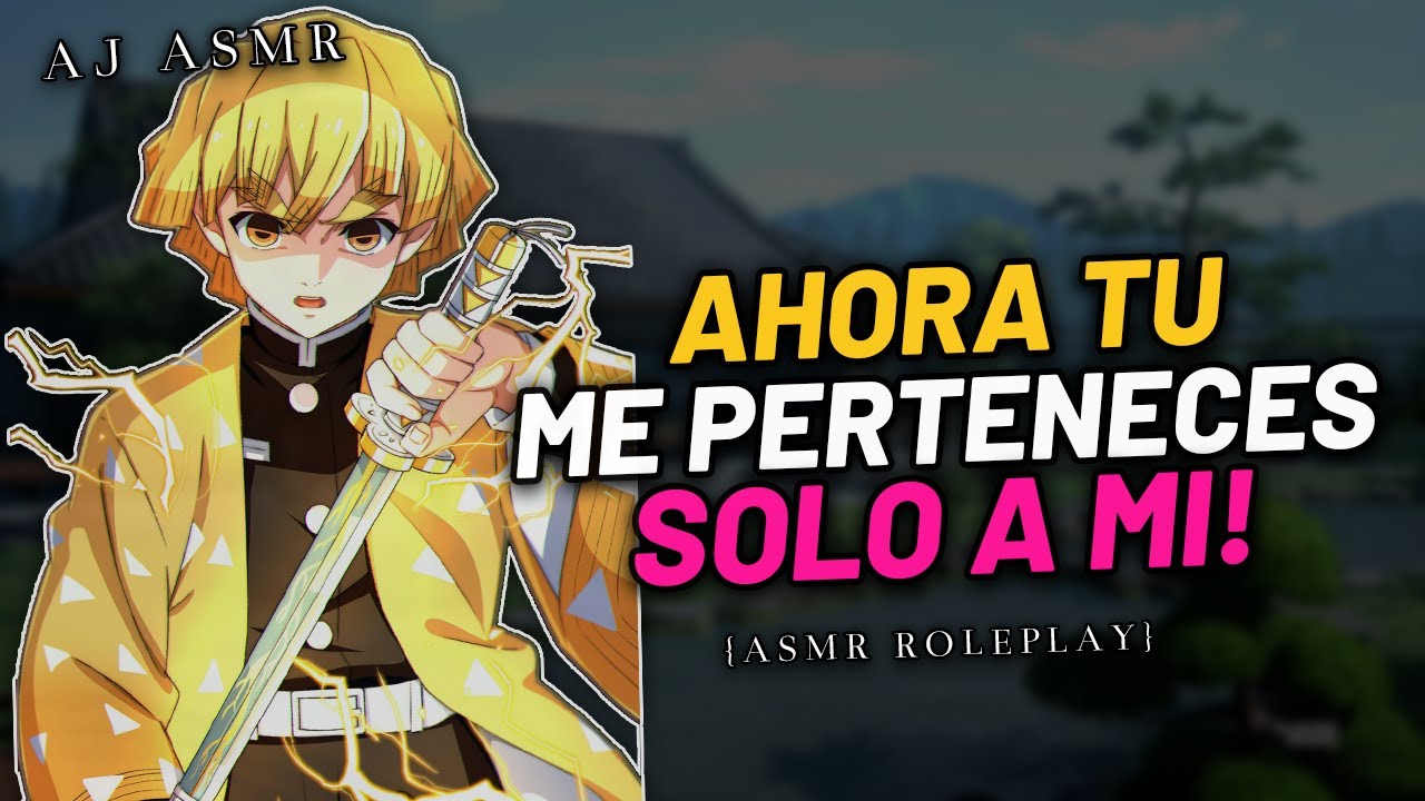 ZENITSU SE PONE DEMASIADO CELOSO CONTIGO! 😳 | ASMR Roleplay | Zenitsu ASMR | ASMR Anime Español
