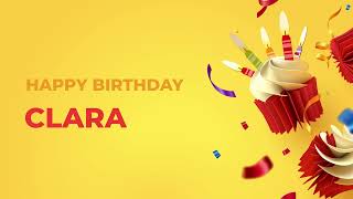 Happy Birthday CLARA - Happy Birthday Song made especially for You! 🥳