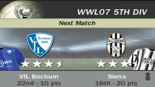 FIFA 07 | WWL 07 5th Division Week 17+1 Match 2 - VfL Bochum vs Siena [AI vs AI]
