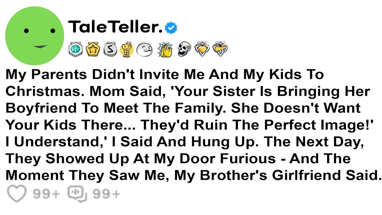 Мои родители не пригласили меня и моих детей на Рождество. Мама сказала: «Твоя сестра приведёт её...
