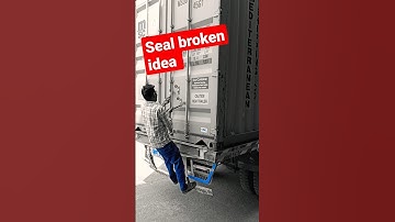 40ft containers seal broken idea!! #shorts #seal #container