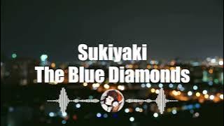 Sukiyaki - The Blue Diamonds | #lyrics #lyricsvideo #singalong