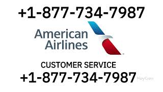 Complete List Of AMERICAN Airlines® Official CUSTOMER® Service™ U.S Based Contact Numbers Guide