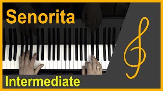 Senorita - Shawn Mendes & Camila Cabello (Intermediate piano cover)