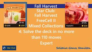 Star Club | Fall Harvest | FreeCell II #4: Expert - Solve the deck in no more than 110 moves