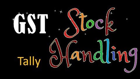 stock handling with GST in tally release 6