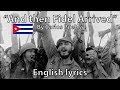 "And then Fidel came" - Carlos Puebla (English lyrics)