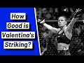 How Good is Valentina Schevchenko's Striking?