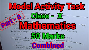 Model Activity Task 50 Marks Maths Part 8 Solution|Combined 50 Marks Solution Of Class 10 Mathematic
