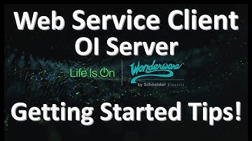 How to Configure the Wonderware Web Service Client OI Server - Tips on how to configure