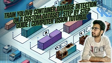 Train Yolov8 Container Damage detection on a custom dataset | Step by step  Computer vision tutorial