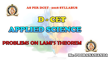 DIPLOMA CET 2020| APPLIED SCIENCE |PROBLEMS ON LAMIS THEOREM | FREE