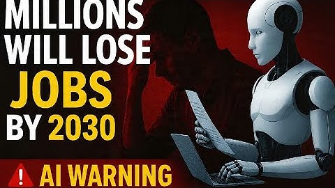 This Is the REAL Reason Millions Will Lose Jobs by 2030 (AI Warning)”
