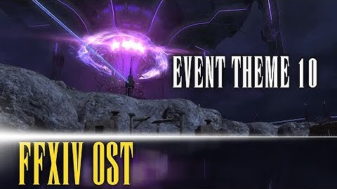 Dawntrail Event Theme 10 - FFXIV OST