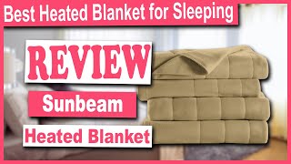Sunbeam Heated Blanket with 10 Heat Settings Review - Best Heated Blanket for Sleeping
