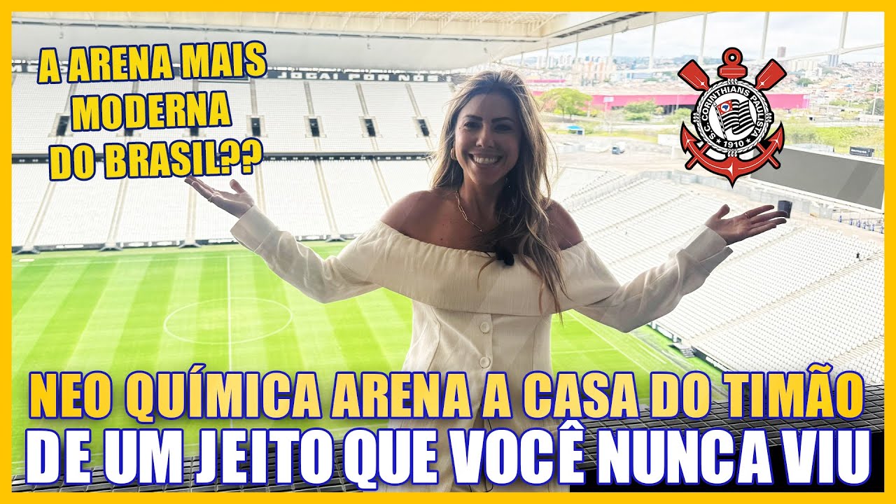 NEO QUÍMICA ARENA A CASA DO TIMÃO DE UM JEITO QUE VOCÊ NUNCA VIU! A ARENA MAIS MODERNA DO BRASIL??