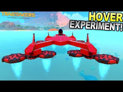 Sometimes Hoverpads Don&rsquo;t Work on Water... Unless You Do This! - Trailmakers Early Access Gameplay