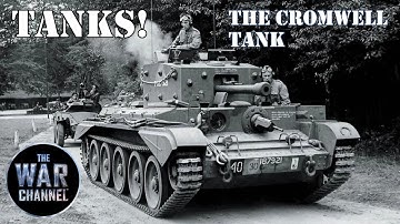 The Cromwell Tank A British Heavyweight | Tanks! | Full Documentary