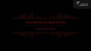 Crash Back In Time - OST - Cortex Vortex