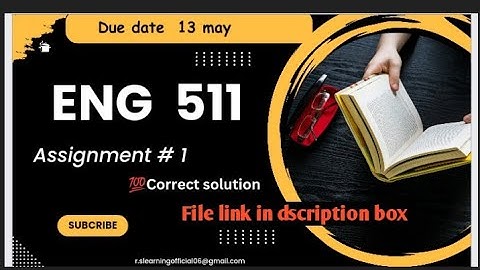 Eng 511 Assignment 1 solution 2024 #Eng511assignmentrslearning eng511💯correct solution
