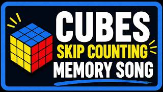 ♫ Cubes Skip Counting Memory Song! EASY! Classical Conversations, Cycle 2, Week 11, Math