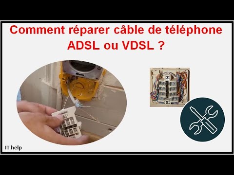 Comment réparer câble de téléphone  ADSL ou VDSL pour connecter sa box internet ?