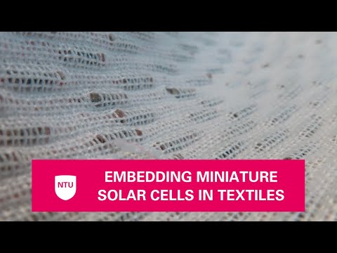 Embedding Miniature Solar Cells in Textiles | NTU Research