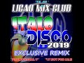 ITALO DISCO 2019 Remix Of LMC