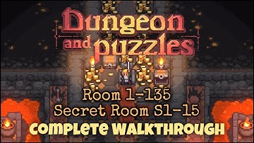 Dungeon and Puzzles | Room 1-135 and Secret Room S1-15 {Complete Walkthrough with Timestamps} (iOS)