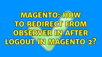 Magento: How to redirect from observer in after logout in Magento 2?