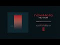 nowHere "Hell Knows"