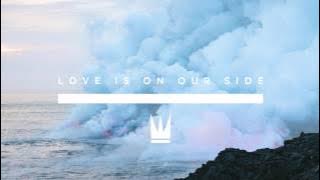 Capital Kings - Love Is On Our Side