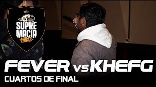 FEVER vs KHEFG | CUARTOS | Supremacía MC Regional Puno