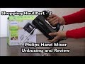 Philips Hand Mixer (Black) Unboxing and Review | Amazon & Home Centre Shopping Haul | Part - 2