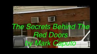 The Secrets Behind The Red Doors