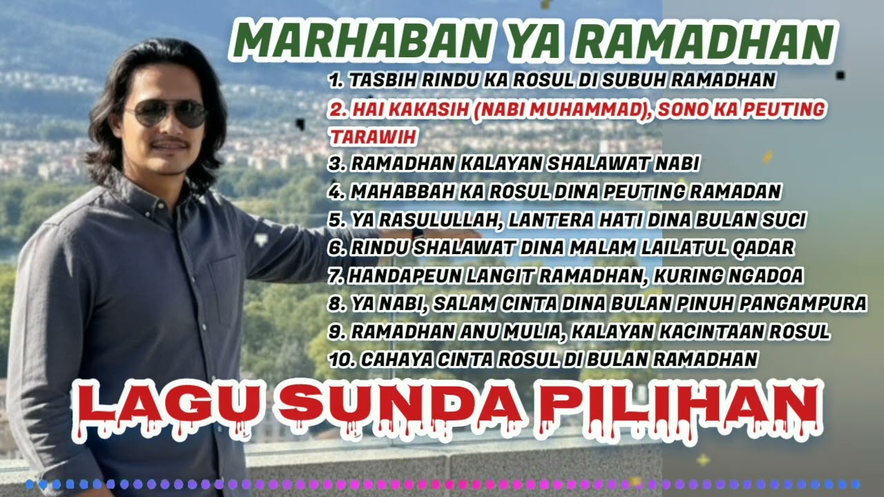 Lagu Sunda pilihan . Cahaya cinta rosul di bulan ramadhan. Salman kawe